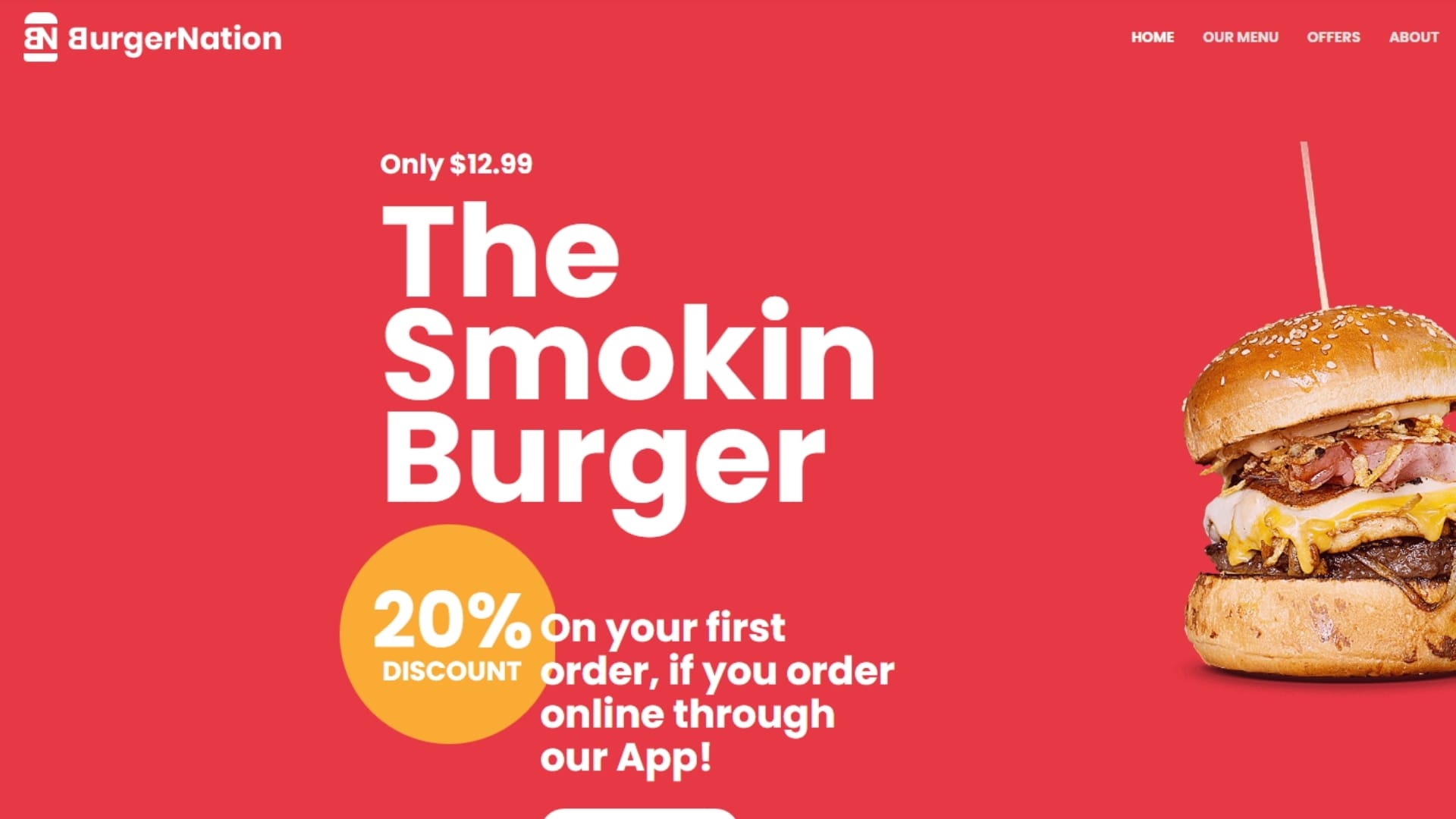 Promotional graphic for The Smokin Burger featuring a bold price of $12.99 and a 20% discount offer for first-time orders through the app, ideal for enticing customers on a restaurant or food delivery website.